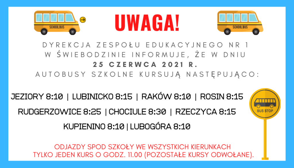 Kursy autobusów szkolnych dnia 25 czerwca 2021 r.