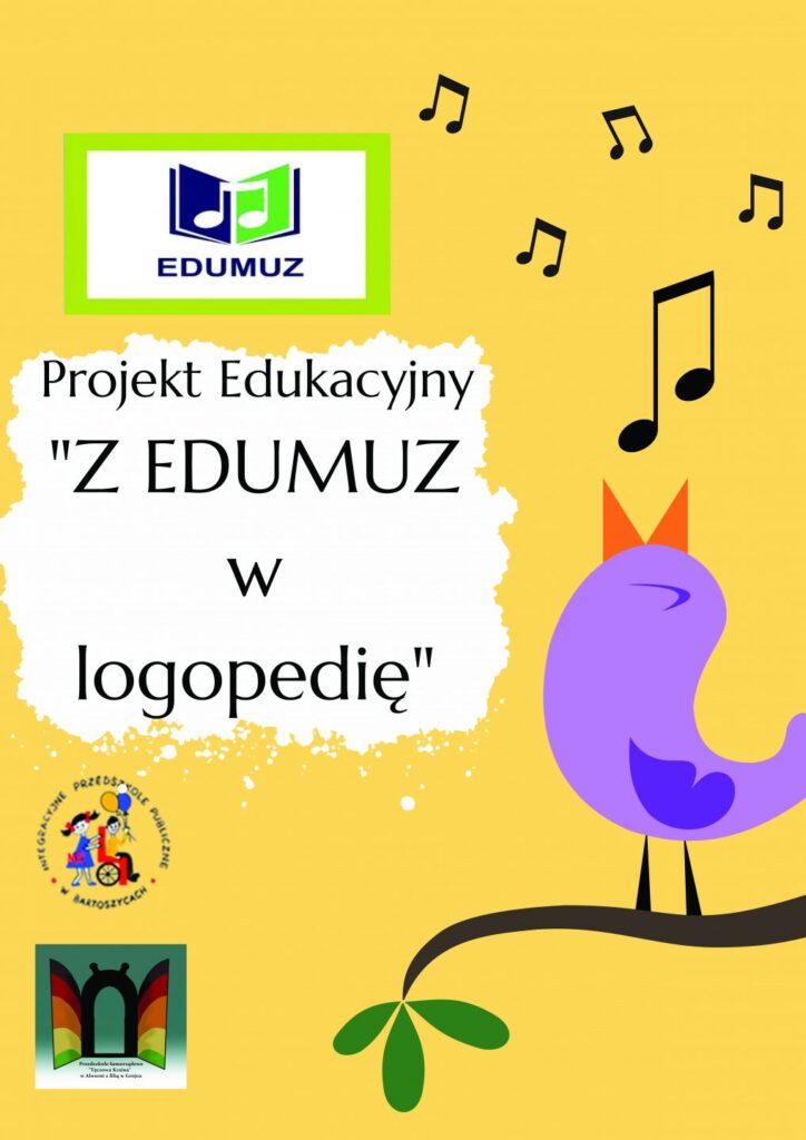Projekt edukacyjny "Z edumuz w logopedię".