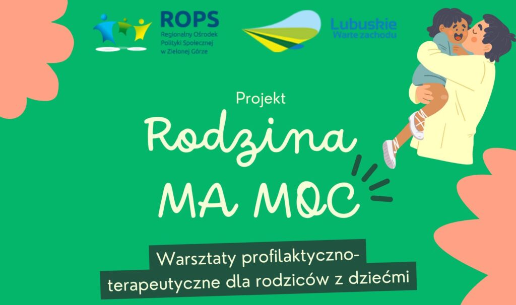 „Rodzina ma moc”