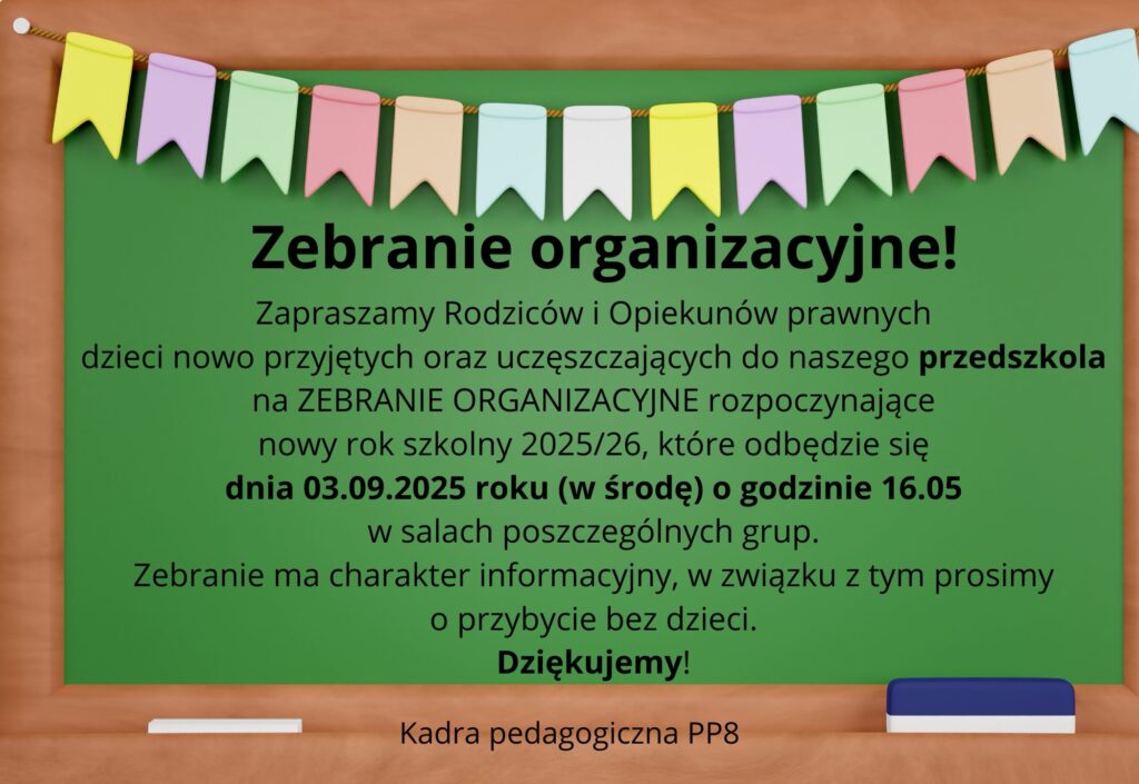 Zebranie organizacyjne w PP8!!!
