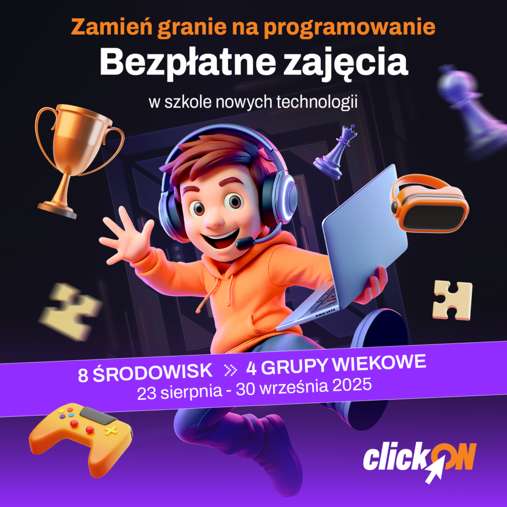 clickON – „Zamień granie na programowanie”