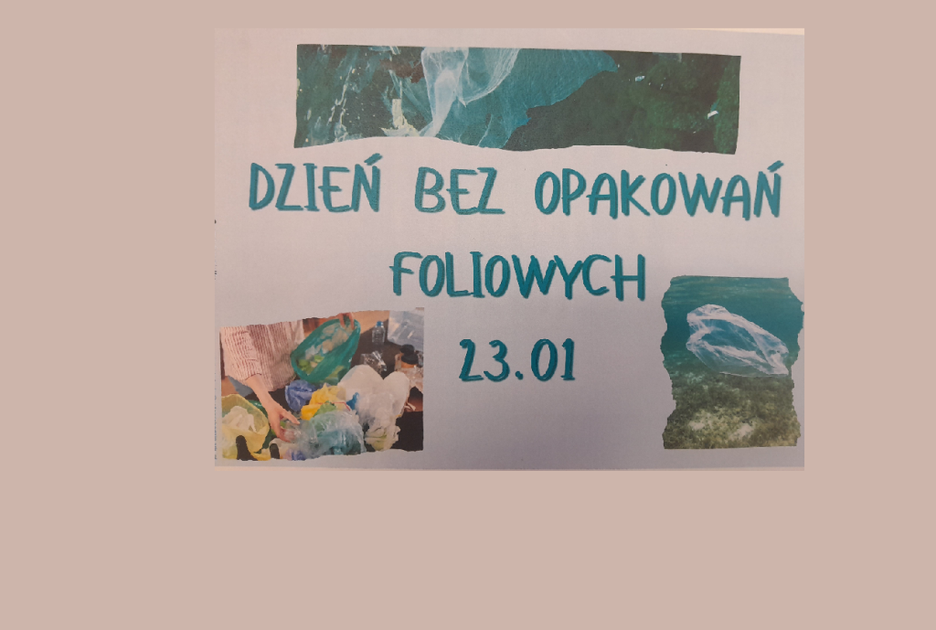 23 stycznia – Dzień bez Opakowań Foliowych
